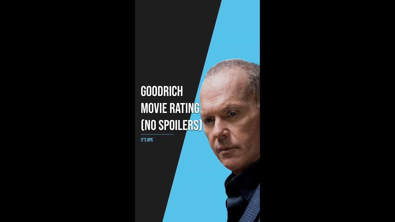 Michael Keaton and Mila Kunis star in Goodrich! | Goodrich | Movie Rating | No Spoilers