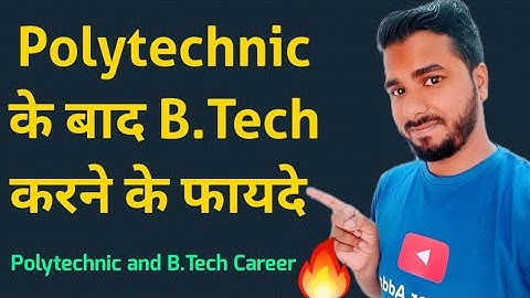 Polytechnic बाद B.Tech करने के फायदे | Polytechnic and B.Tech Career 🔥🔥😲