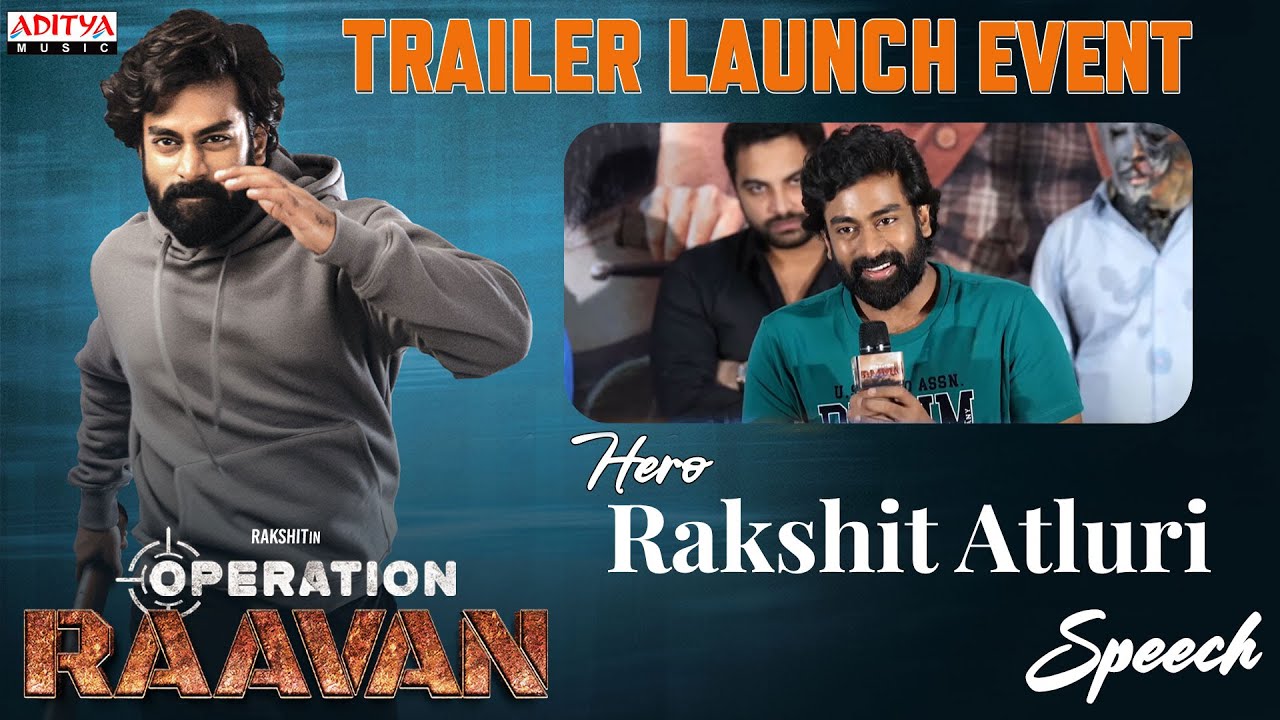 Hero Rakshit Atluri Speech | Operation Raavan Trailer Launch Event | Raadhika Sarathkumar