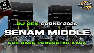 Download lagu DJ CEK SOUND SENAM MIDDLE FULL BASS PENGGETAR KACA BY TALANGO MUSIK