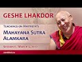 Geshe Lhakdor. Mahayana Sutra Alamkara. Session 6