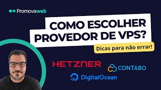 5 Dicas para escolher uma VPS. Digital Ocean vs Hetzner vs Contabo #devops