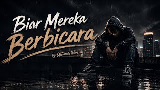 UltimateWarrior - Biar Mereka Berbicara
