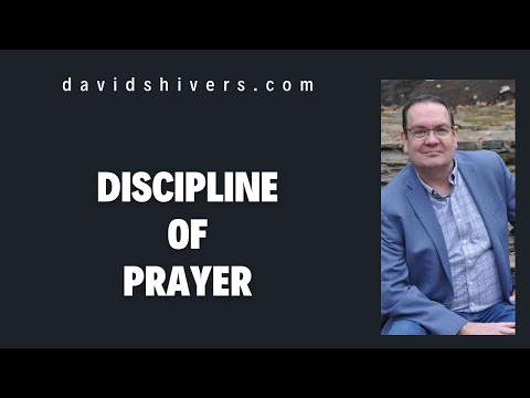 Discipline of Prayer