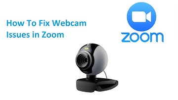 How To Fix Webcam Issues in Zoom   Troubleshoot Web Camera Not Working In Zoom