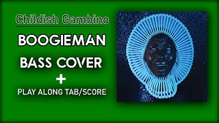 Childish Gambino - Boogieman (Bass cover - play along with score and tab in video)