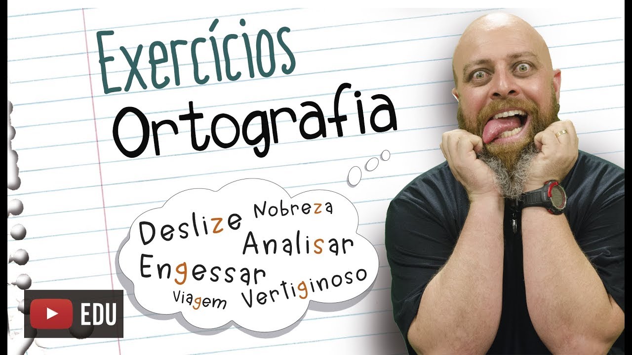 Exercícios ortografia