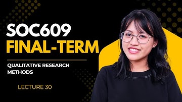 SOC609 Final Term | Lesson 30 | Qualitative Sampling Methods & Sample Size Explained | VU | #soc609