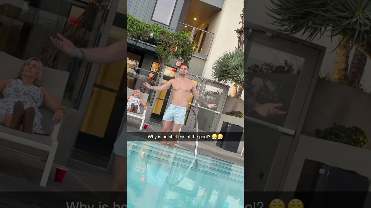 Why is he shirtless at the pool?? 😤😤