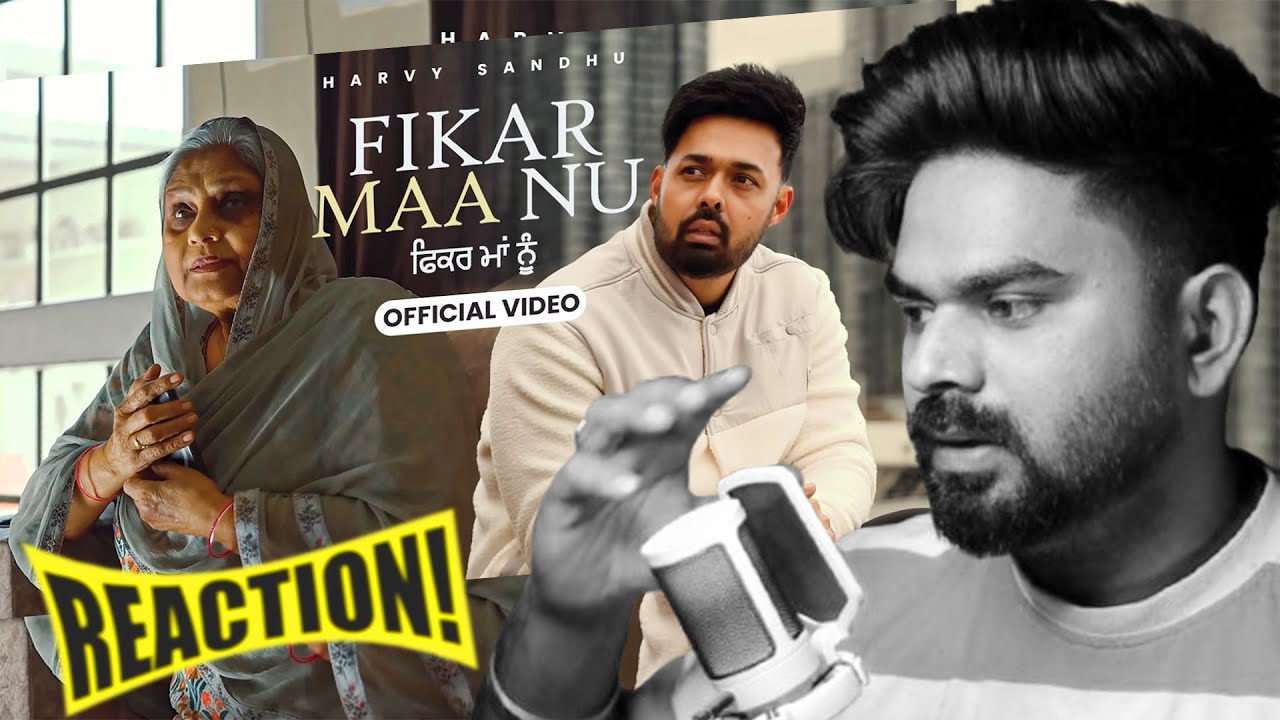 REACTION ON : FIKAR MAA NU (Official Video) Harvy Sandhu | New Punjabi Song 2026
