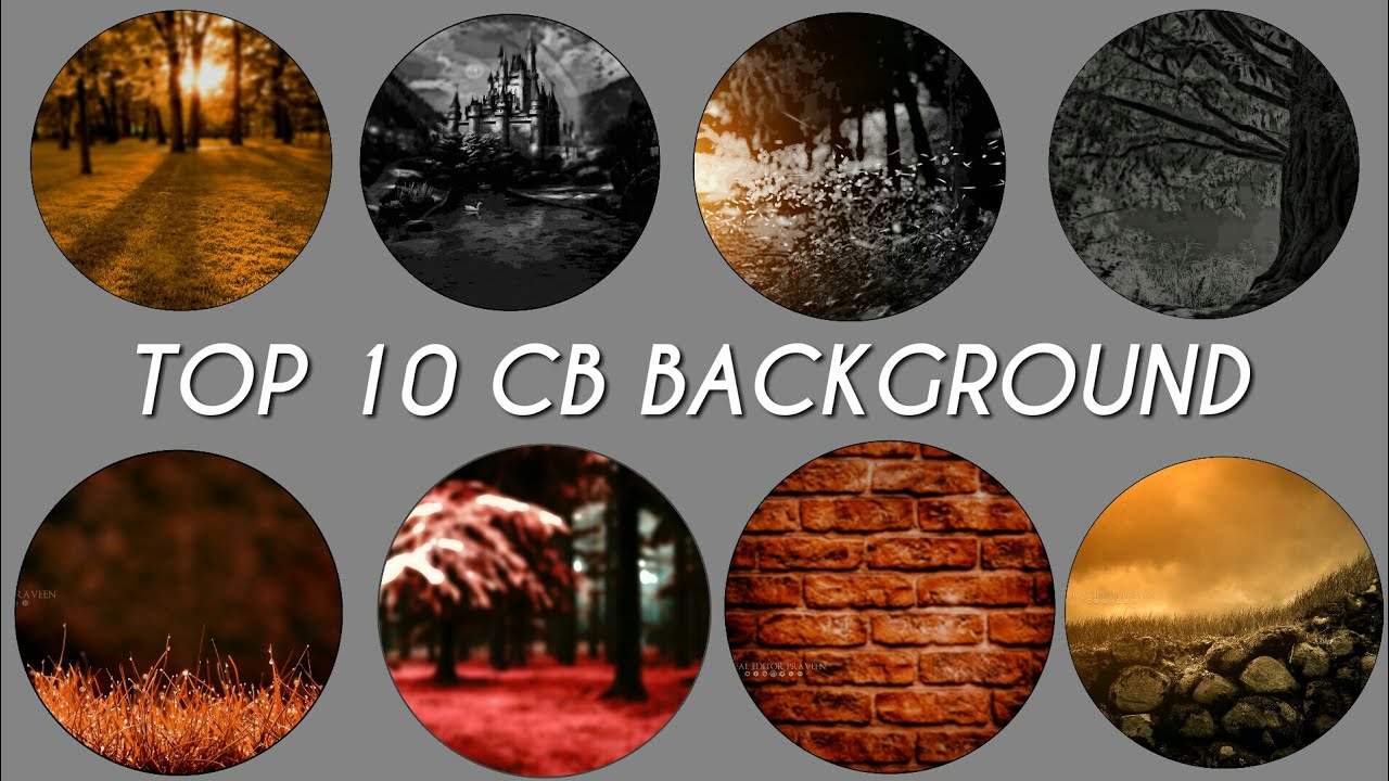 ALL CB BACKGROUND DOWNLOAD CB EDITS BACKGROUND TOP 10 CB