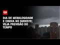 Previsão do tempo: dia de nebulosidade e chuva no Sudeste | CNN NOVO DIA