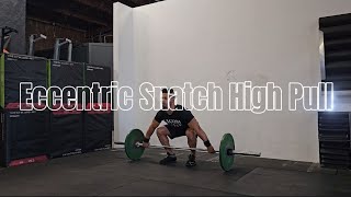 Eccentric Snatch High Pull