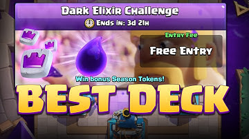 BEST DECK FOR DARK ELIXIR CHALLENGE-CLASH ROYALE