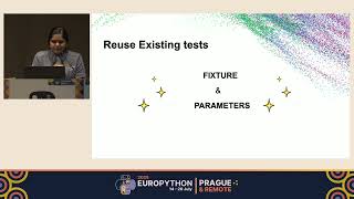 Fixtures meets parameters: Writing efficient, elegant and reusable tests — Anupama Tiruvaipati