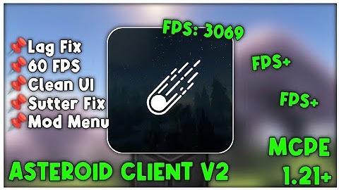 Asteroid Client V2 For MCPE 1.21+ [IMPROVED]