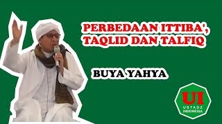 Ceramah Buya Yahya (Ittiba', Taqlid dan Talfiq) bersama Ustadz Abdul Somad