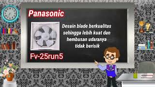 SPESIFIKASI EXHAUST FAN PANASONIC FV-25RUN5