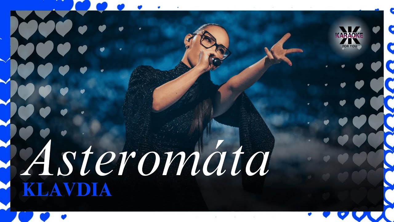 Asteromáta - Klavdia - KARAOKE (with backing vocals)