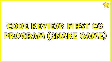 Code Review: First C# program (Snake game) (4 Solutions!!)