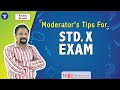 Moderators tips for std 10th exam super practical