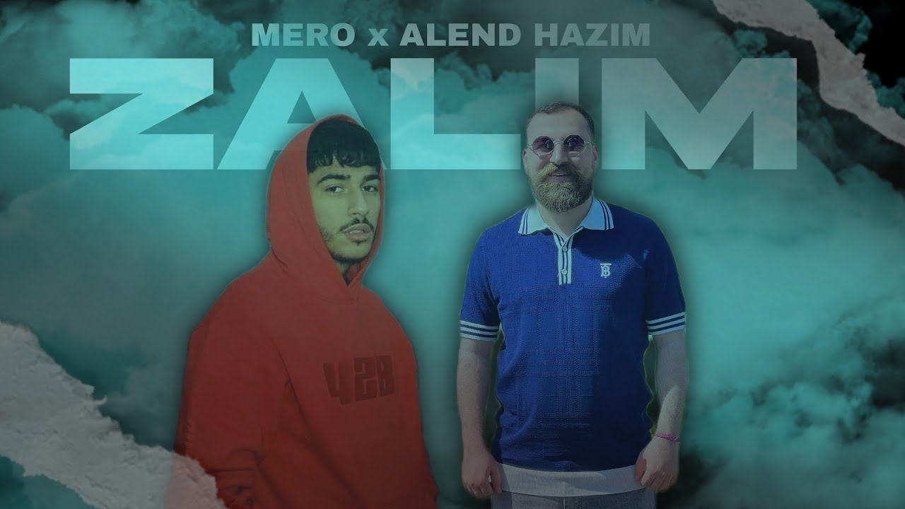 ALEND HAZİM x MERO 