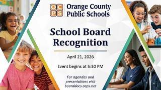 OCPS | 2026-04-21 School Board Recognition Meeting