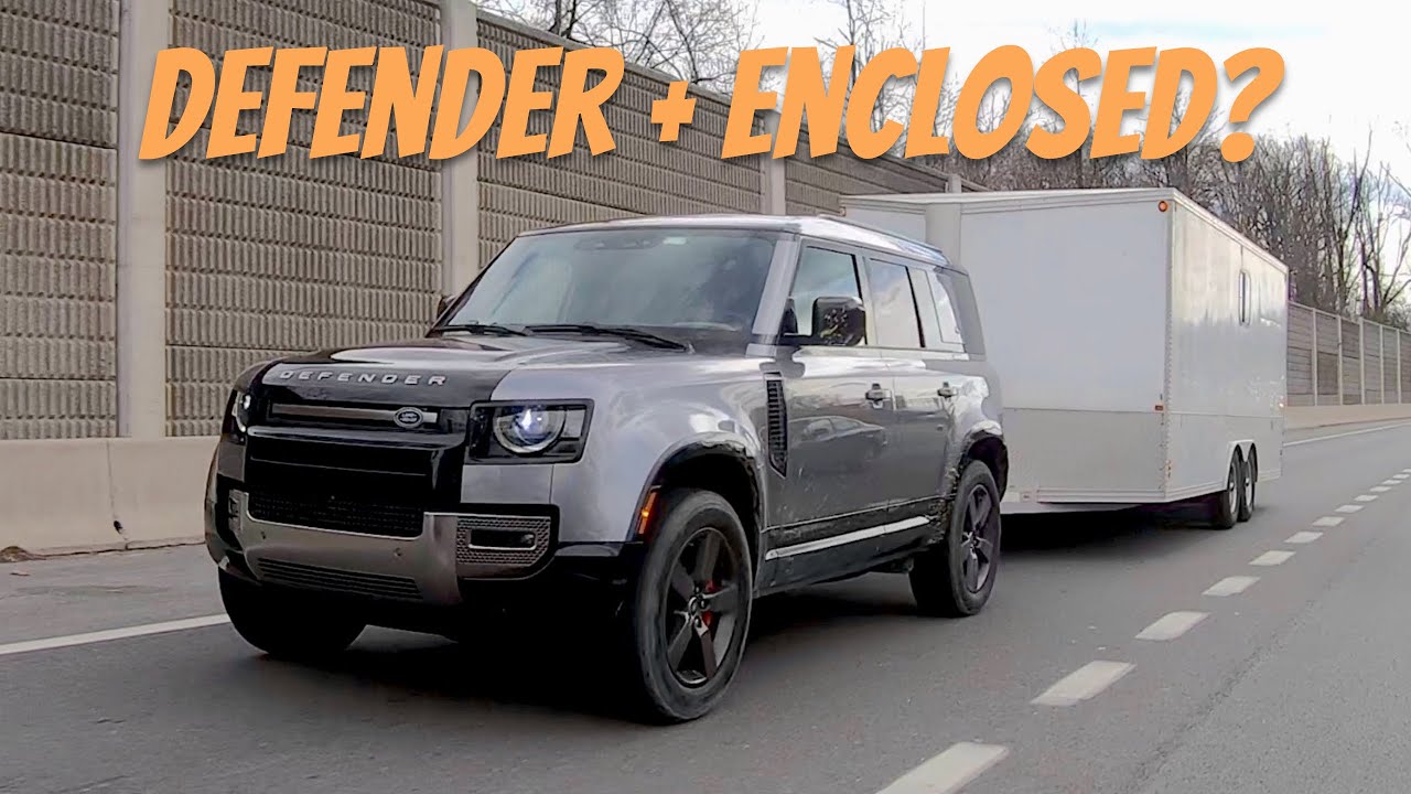 2020 Land Rover Defender 110 Towing Test: Can It Handle An Enclosed Trailer?