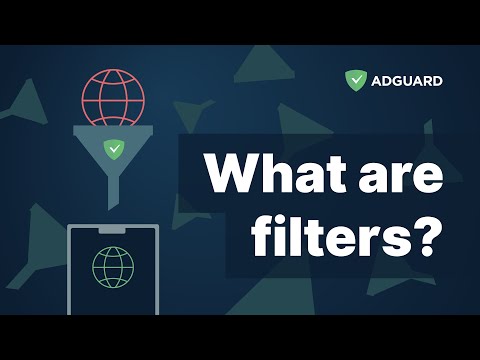 What are filters? | AdGuard