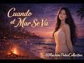 Cuando el Mar Se Va — Emotional Spanish Beach Song (Acoustic Latin Vibes)