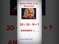 Solve Viral Math Riddle in 5 Seconds #quiz #quiztime #math #shortsfeed #shorts  @MrBeast#ytshorts
