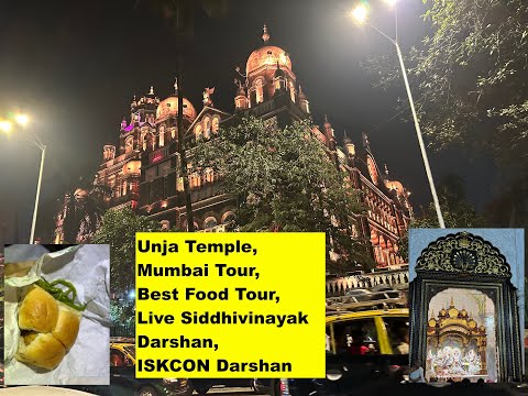 India Trip Part 4 Unjha TEMPLE, Mumbai Tour | Best Food, Live Siddhivinayak Darshan, ISKCON Darshan