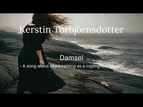 Damsel | A song about being neurodivergent, burned out and daydreaming as a coping mechanism