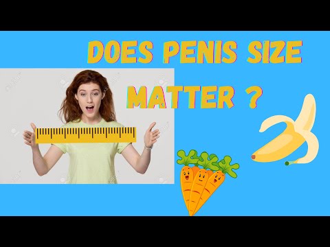 Penis size and reality / პენისის ზომა და რეალობა