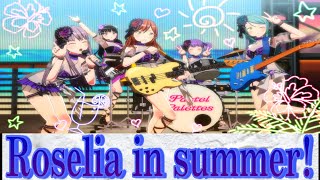 【ガルパ】Roseliaが夏を満喫しているようです【3Dライブモード】