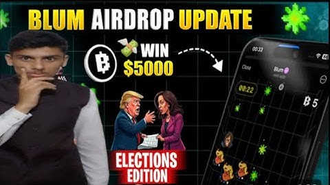 BLUM AIRDROP FREE $5000 IN DROP GAME😱 || BLUM ELECTIONS EDITION TASK || BLUM listing final