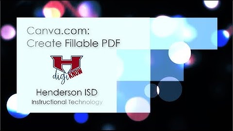 Canva.com: Create Fillable PDF