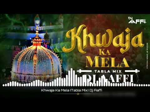 Khwaja ka mela tabla mix dj