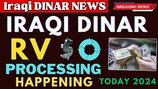 Iraqi Dinar✅Iraqi Dinar RV Processing Big Happening Today 2024 / IQD Update / Iraqi DInar News Today