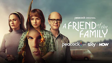 A Friend of the Family | Official Trailer | Peacock Original