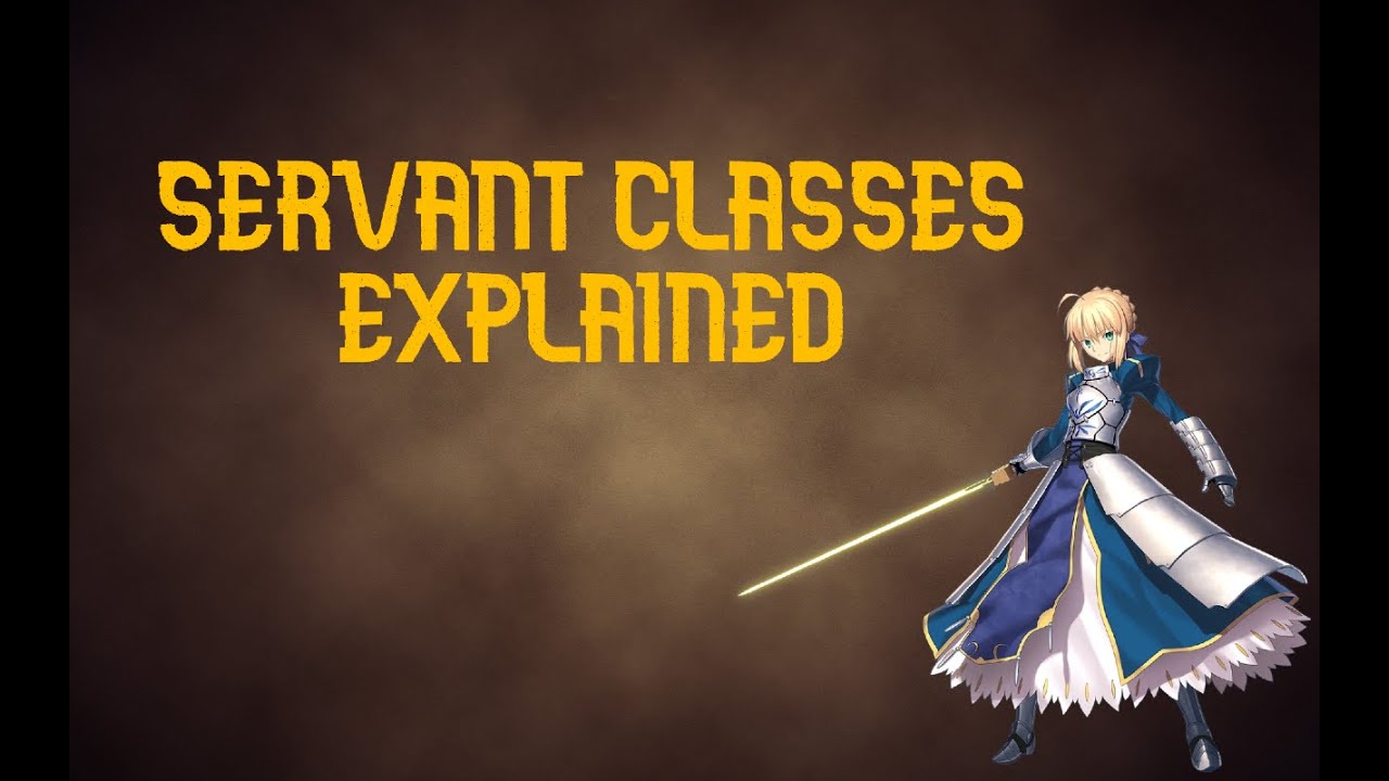 Fate Servant Classes Explained Youtube