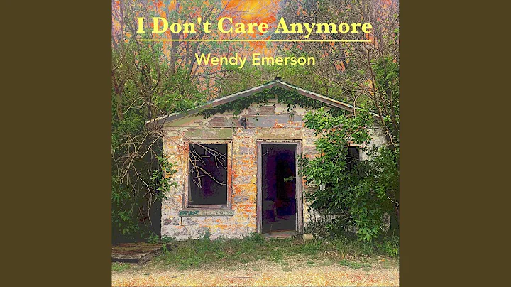 I Don't Care Anymore