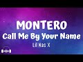 Gambar cover MONTERO Call Me By Your Name - Lil Nas X Lyrics | Dirty Decibels