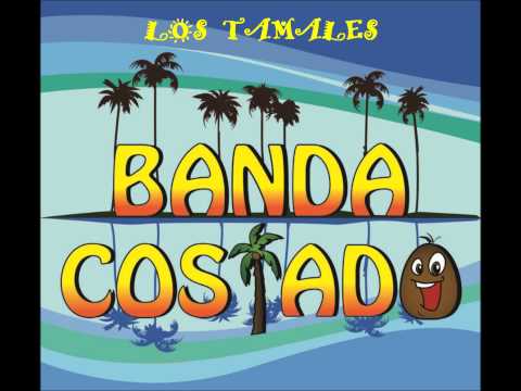 BANDA COSTADO LOS TAMALES