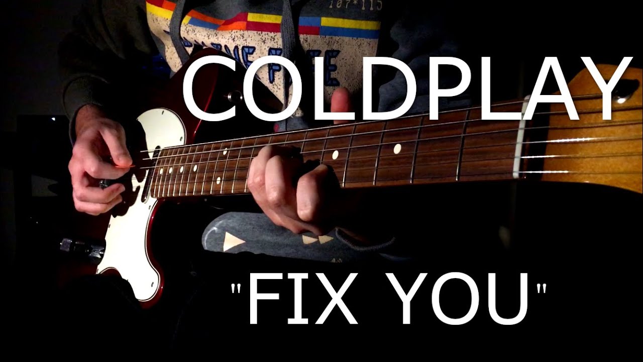 Coldplay fix you