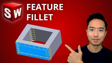 Solidworks Feature Fillet