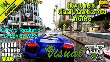 How to Install VisualV 1.0.540 GTA 5 MODS || How To Install Graphics Mod In GTA 5 [ Low End PC]