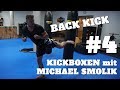 KICKBOXEN mit Michael Smolik - Back Kick Tutorial