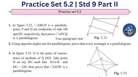 Practice Set 5.2 | L.5 Quadrilaterals | 9th Math II Std 9 Geometry