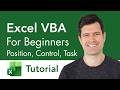Excel VBA for Beginners - Position, Control, Task Tutorial
